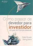 Como Passar de Devedor Para Investidor