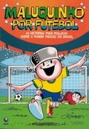 Maluquinho por futebol