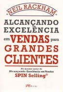 Alcançando Excelência em Vendas Para Grandes Clientes