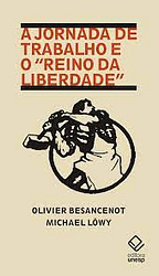 A jornada de trabalho e o “reino da liberdade”