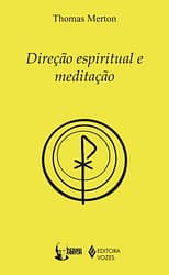 Direção Espiritual e Meditação