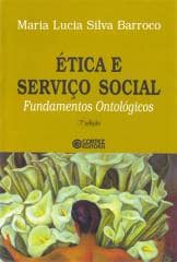 Ética e Serviço Social – fundamentos ontológicos