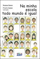 Na minha escola todo mundo é igual