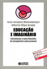 Educação e imaginário – introdução a uma filosofia do imaginário educacional