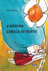 Menina cabeça-de-vento, A