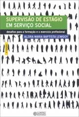 Supervisão de estágio em Serviço Social – desafios para a formação e o exercício profissional