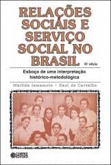 Relações sociais e serviço social no Brasil – esboço de uma interpretação histórico-metodológica