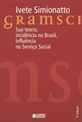 Gramsci – sua teoria, incidência no Brasil, influência no Serviço Social