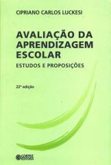 Avaliação da aprendizagem escolar – estudos e proposições