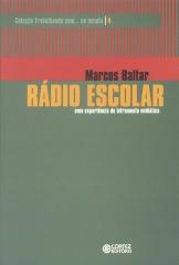 Rádio escolar – uma experiência de letramento midiático