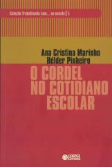 Cordel no cotidiano escolar, O