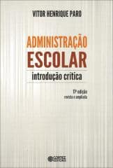 Administração escolar – introdução crítica