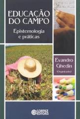 Educação do campo – epistemologia e práticas