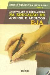 Afetividade e letramento na educação de jovens e adultos – EJA