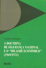 Doutrina de segurança nacional e o “milagre econômico” (1969/1973), A