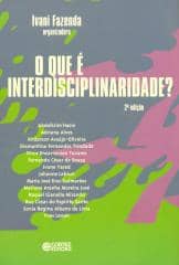 O que é interdisciplinaridade?