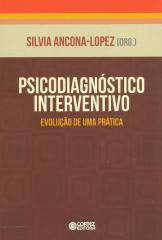 Psicodiagnóstico interventivo – evolução de uma prática