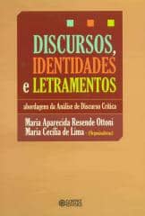 Discursos, identidades e letramentos – abordagens de análise de discurso crítica