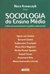 Sociologia do Ensino Médio – crítica ao economicismo na política educacional