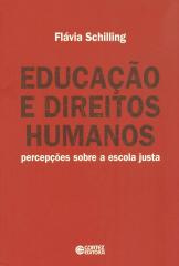 Educação e direitos humanos – percepções sobre a escola justa