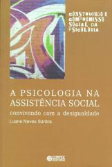 Psicologia na assistência social, A – convivendo com a desigualdade