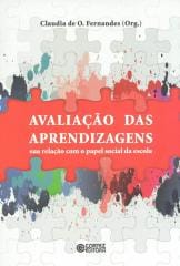 Avaliação das aprendizagens – sua relação com o papel social da escola