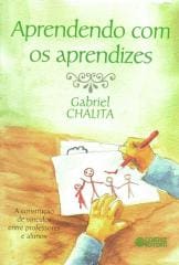 Aprendendo com os aprendizes – a construção de vínculos entre professores e alunos