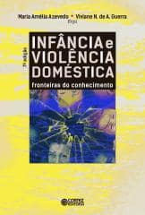 Infância e violência doméstica – Fronteiras do conhecimento