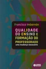 Qualidade do ensino e formação do professorado – uma mudança necessária