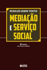 Mediação e Serviço Social – Um estudo preliminar sobre a categoria teórica e sua apropriação pelo se