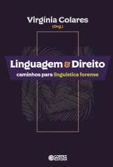 Linguagem & Direito – caminhos para linguística forense