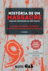 História de um massacre – Casa de detenção de São Paulo