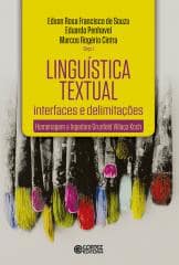 Linguística textual – Interfaces e delimitações – Homenagem a Ingedore Grünfeld Villaça Koch