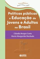 Políticas públicas e educação de jovens e adultos no Brasil