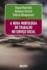 Nova morfologia do trabalho no Serviço Social, A