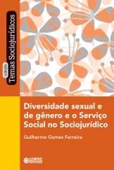 Diversidade sexual e de gênero e o serviço social no sociojurídico