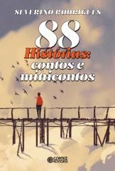 88 Histórias: contos e minicontos