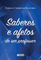 Saberes e afetos do ser professor