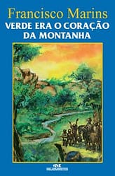 Verde Era o Coração da Montanha