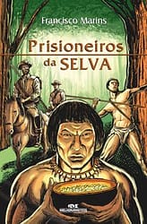 Prisioneiros da Selva