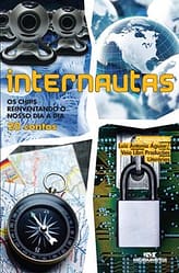 Internautas – Os Chips Reinventando o Nosso Dia a Dia