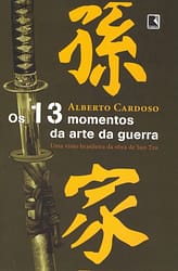 Os 13 Momentos da Arte da Guerra