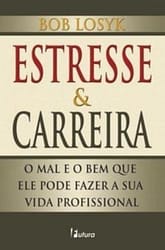 Estresse & Carreira