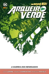 Arqueiro Verde: A guerra dos renegados