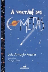 A Vontade dos Cometas