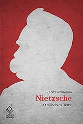 Nietzsche – O mundo da Terra