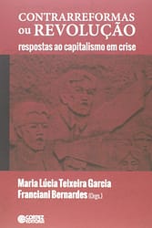 Contrarreformas ou Revolução