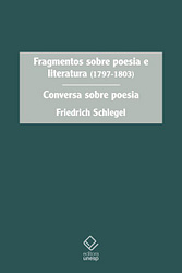 Fragmentos sobre poesia e literatura (1797-1803)