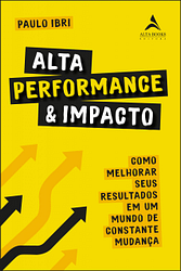 Alta performance e impacto