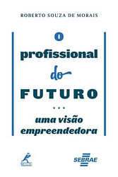 O Profissional Do Futuro